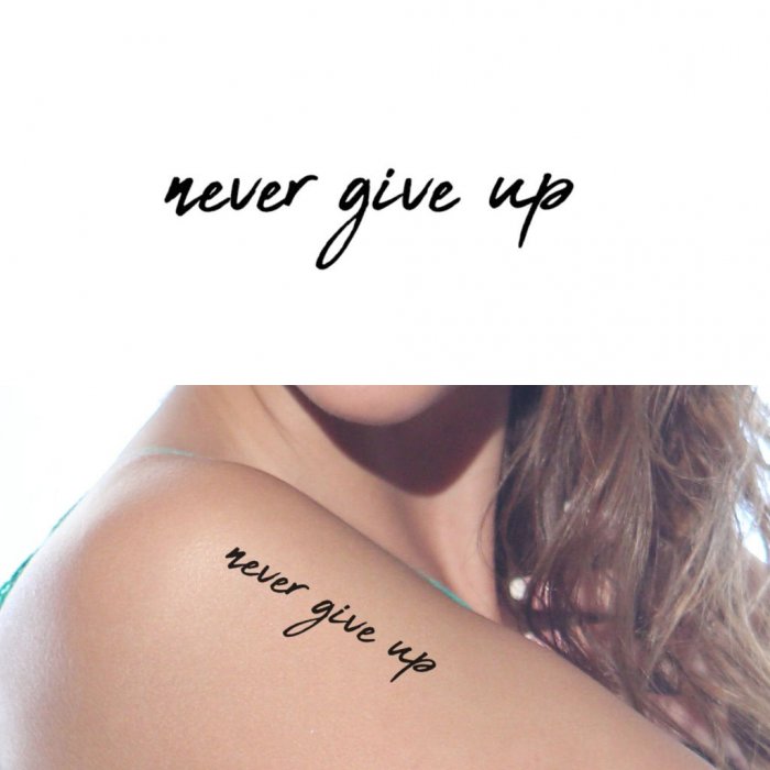Тату надпись never give up